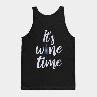 It's wine time Tank Top